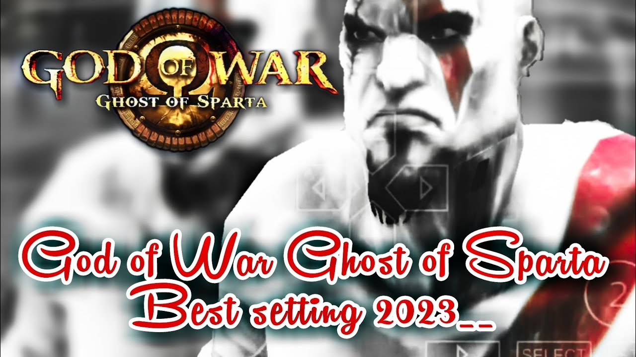 God Of War Ghost Of Sparta PSP ISO For Android & PPSSPP Settings