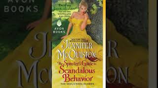 Spinster's Guide To Scandalous Behavior (The Seduction Diaries, #2) Part 1 - Jennifer McQuiston