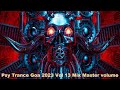 Psy Trance Goa 2023 Vol 13 Mix Master volume