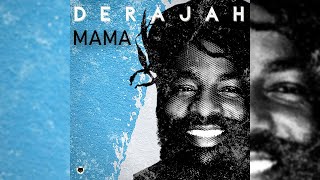 The 32 Golden Souls - Mama (Official Audio) Feat Derajah