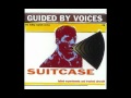 Guided By Voices (Huge On Pluto) - The Kissing Life