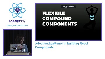 Advanced patterns in building React Components - Manjula Dube - reactjsday 2018