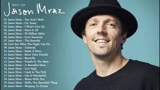 📌 Jason Mraz Greatest Hits Full Album - Jason Mraz Best Songs Collection Of All Time