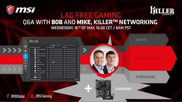 Lag free gaming with Killer Networking