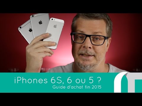 Acheter iPhone 6s, 6 ou 5s ? | Guide d&rsquo;achat iphone fin 2015