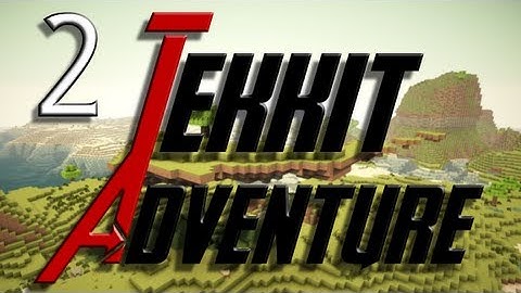 Minecraft: Tekkit Adventure -part 2- Gotta Keep Mining!