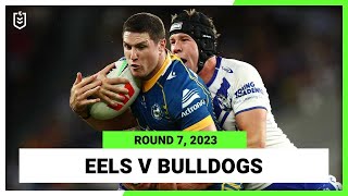 Parramatta Eels v Canterbury-Bankstown Bulldogs | NRL Round 7 | Full Match Replay