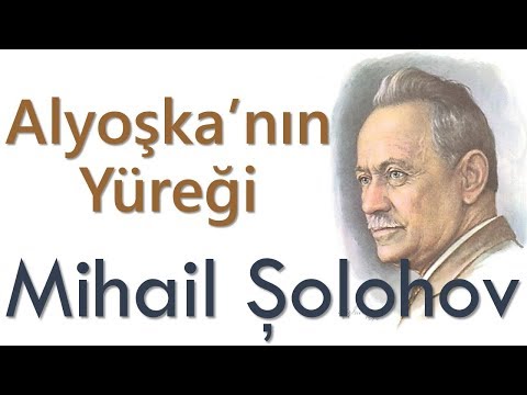 "Alyoşka’nın Yüreği" Mihail Şolohov sesli kitap tek parça Akın ALTAN