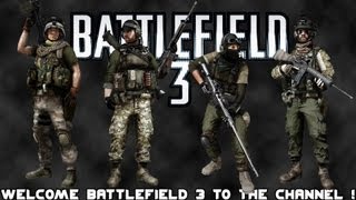 Battlefield 3 Introducing Bf3 To My Channel Battlefield 3 Montagegameplay
