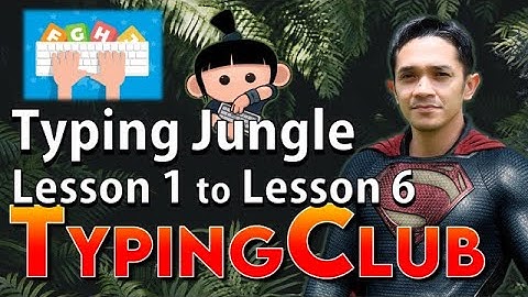Jungle Junior Lesson 1 to Lesson 6 | typing Club Video Tutorial