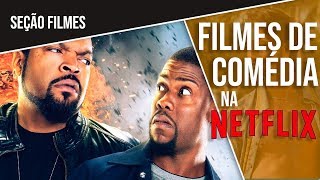 Os 10 melhores filmes de comédia para assistir na Netflix em 2021 - TecMundo