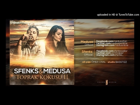 Sfenks feat. Medusa - Toprak Kokusu (II)