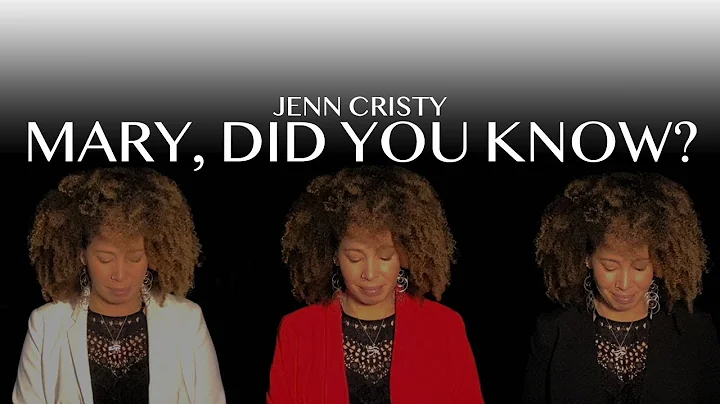 Jenn Cristy "Mary, Did You Know?"
