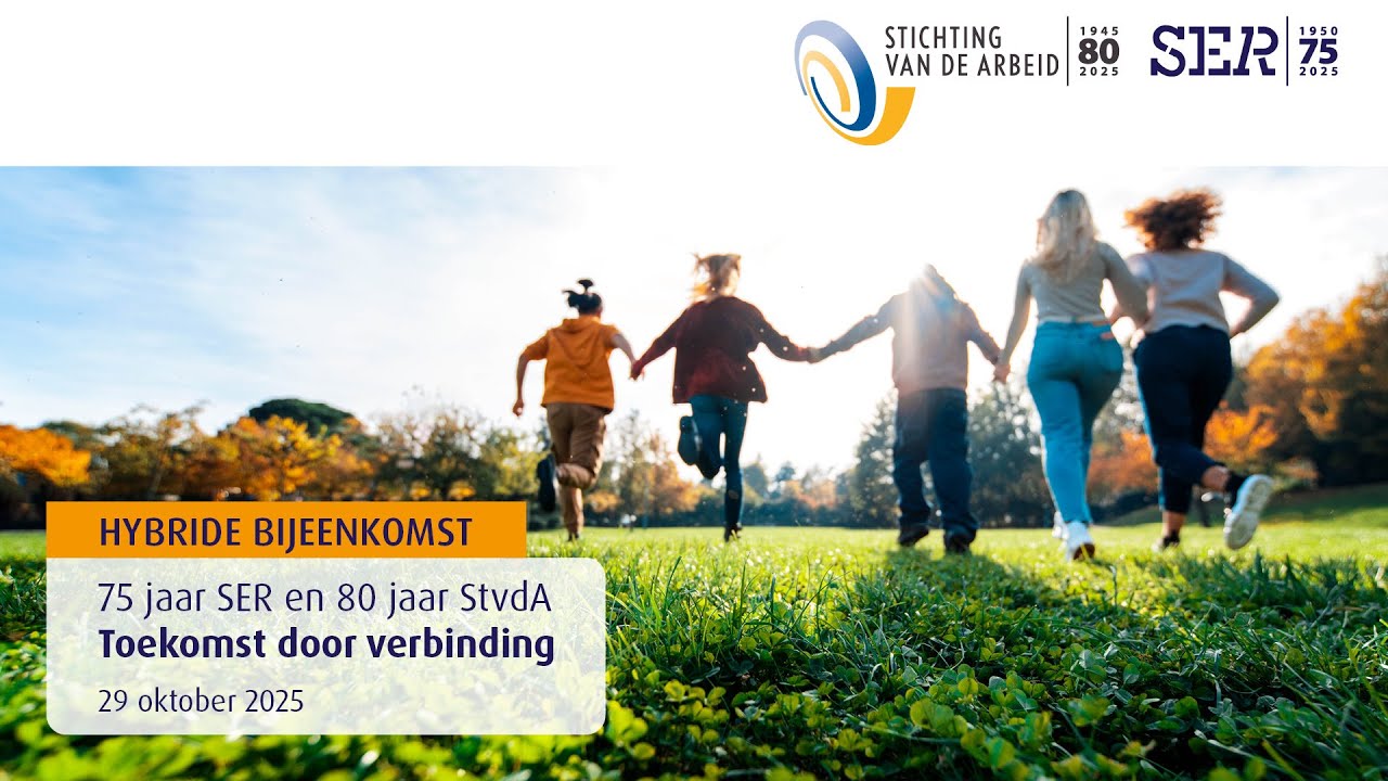 Toekomst door verbinding: 75 jaar SER en 80 jaar Stichting van de Arbeid