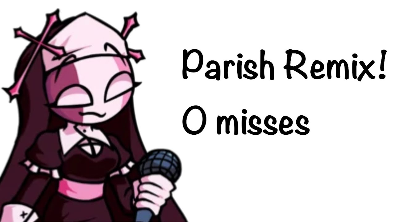 Parish remix sounds awesome! 0 misses (Hard Mode)