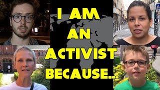 I Am An Activist Because...