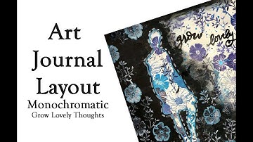 Art Journal Layout / Monochromatic / Dylusions stencil/mask / mixed media / Beginners