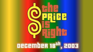 The Price is Right | December 18th, 2003