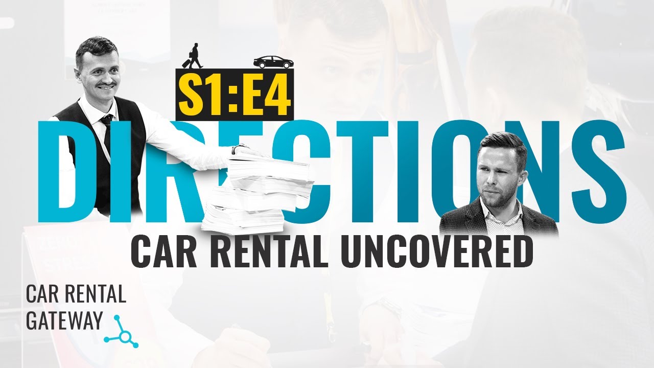 Car Rental Uncovered. S1:E4 Directions