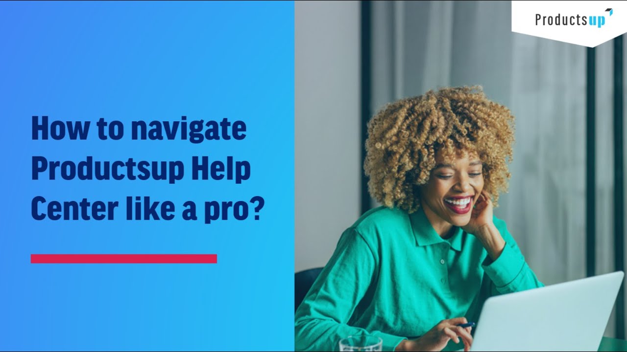 How to navigate Productsup Help Center like a pro? YouTube