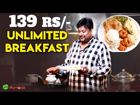 Unlimited Breakfast 139 Rs | ANANDOBRAHMA Ameerpet | only on Sat Sun | Street Byte | Silly Monks