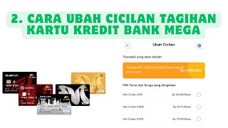 CARA UBAH CICILAN TAGIHAN KARTU KREDIT BANK MEGA BISA SAMPAI 48 BULAN
