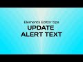 HOW TO USE SESSION DATA TO EASILY BUILD ALERTS - ELEMENTS EDITOR