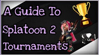 Splatoon 2: A beginners guide to tournaments
