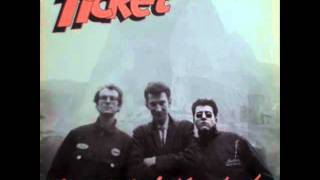 Video thumbnail of "Ticket - Les monte-en-l'air (1985)"