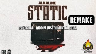 Alkaline - Static Riddim Instrumental | REMADE 2022