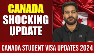 Canada Shocking Update: Canada New Update | Canada Student Visa Updates 2024