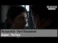 The Last of Us – Part II Remastered – Chapter - The Farm