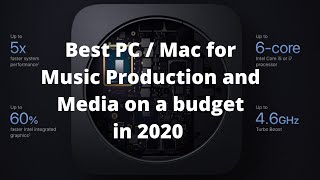 Why the MAC Mini 2018 is the BEST choice for Music Production in 2020