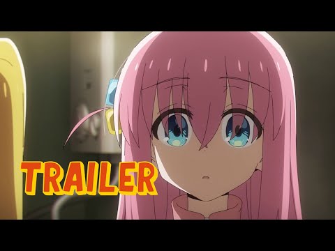 Bocchi the Rock! - Official Trailer (2022)