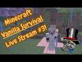 Doing them minecraft thingys - Minecraft Vanilla Survival - Ep3 *LIVE*