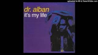 Dr. Alban - It's My Life (39,33,37,41,31 Hz) Rebassed By Cukier