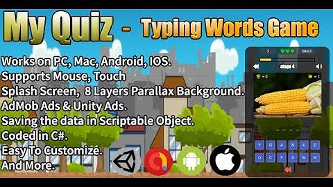 My Quiz - Typing Words Game (Unity Complete Project + AdMob Ads & Unity Ads)
