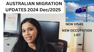 Australian Migration Updates - 2024 Dec2025