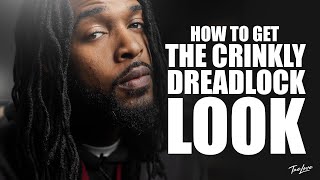 HOW TO GET THE CRINKLY LOCS LOOK | DREADLOCK JOURNEY