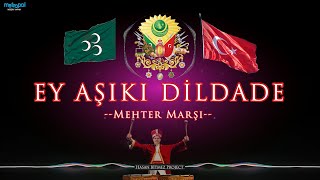 Ey Aşık-ı Dildade - Mehter Marşı - Ottoman Military Songs Resimi