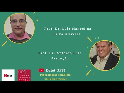 Pesquisas em Letras UFSJ - MESA - Luiz Manoel da Silva Oliveira e Antônio Luiz Assunção