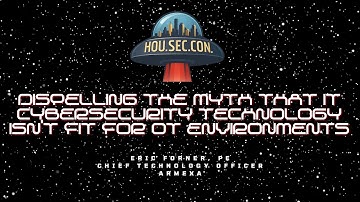 Dispelling the Myth that IT Cybersecurity Technology Isn