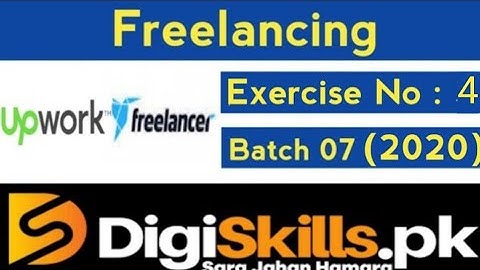 Digiskills Freelancing Exercise 4 Solution | Batch 7 hands-on exercise 04 | 2020