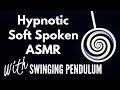 SLEEP ASMR Hypnosis with Swinging Pendulum