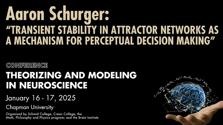 Aaron Schurger: Transient Stability in Attractor Networks as a Mechanism for Perceptual Decision Mak