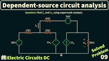 Solving circuits with dependent  sources - Supermesh Analysis- Problem 9