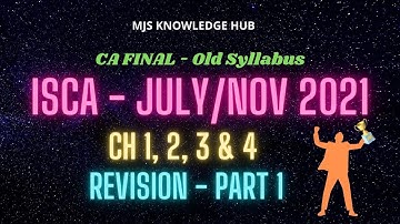 ISCA July 2021 Revision Part 1