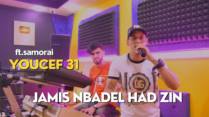 Youcef 31 Ft Samoray - Jamais Nbadel Had Zin (2023) / يوسف ٣١ ورؤوف ساموراي - جامي نبدل هاد زين