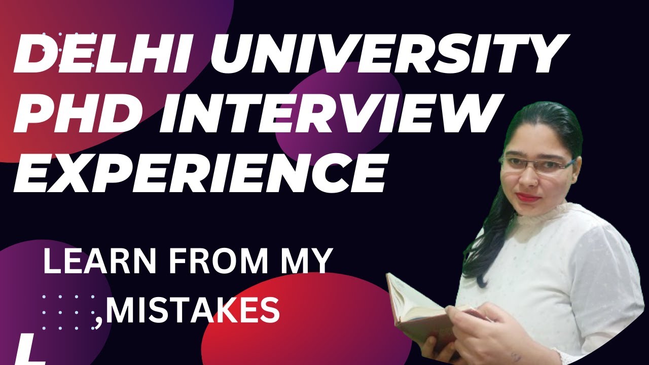DU PhD interview Experience | Delhi University | Interview Questions | Tips & tricks | PhD admission