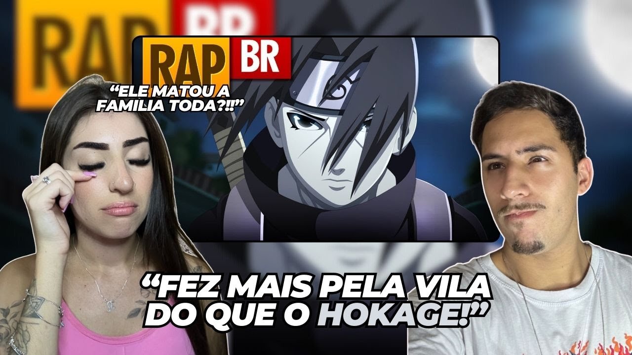 ELA ODEIA ANIMES! | CONHECENDO O ITACHI! | Rap do Itachi (Naruto) | Tauz RapTributo 18